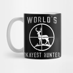 World's Okayest Hunter Shirt Funny Hunting Gift Mug